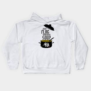 Our Flag Means Soup Kids Hoodie